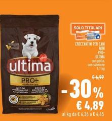 Ultima - Croccantini Per Cani Mini Pro+
