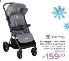 Be Cool - Passeggino Urban Walk