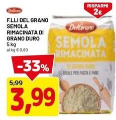 F.lli del grano - Semola Rimacinata Di Grano Duro