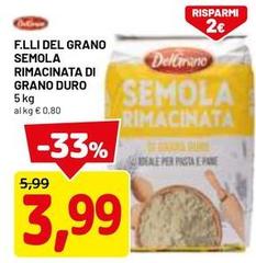 F.lli del grano - Semola Rimacinata Di Grano Duro