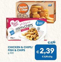 Chicken & Chips/Fish & Chips