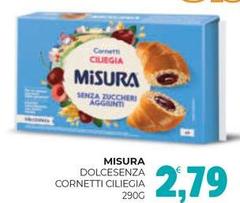 Misura - Dolcesenza Cornetti Ciliegia