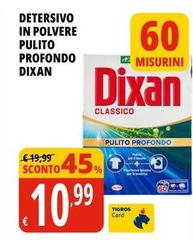 Dixan - Detersivo In Polvere Pulito Profondo