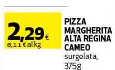 Cameo - Pizza Margherita Alta Regina