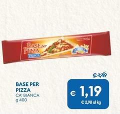 Ca' Bianca - Base Per Pizza
