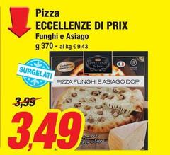 Asiago - Pizza Eccellenze Di Prix