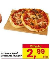 Pizza Salamino/ Prosciutto E Funghi