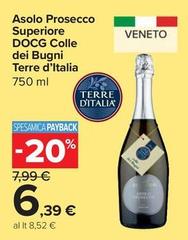 Terre d'Italia - Asolo Prosecco Superiore DOCG Colle Dei Bugni