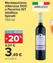 Spinelli - Montepulciano D'Abruzzo DOC O Pecorino IGT Valdifara