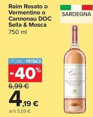 Sella & mosca - Raim Rosato O Vermentino O Cannonau DOC