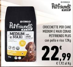 Conad - Crocchette Per Cane Medium E Maxi Petfriends Plus Con Pollo E Riso