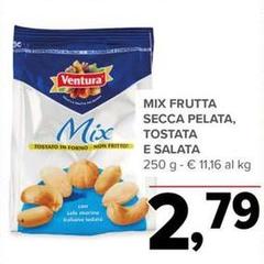Ventura - Mix Frutta Secca Pelata, Tostata E Salata