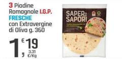 Saper di sapori - 3 Piadine Romagnole I.G.P. Fresche Con Extravergine Di Oliva