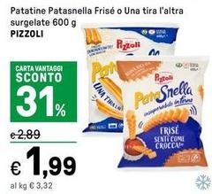 Pizzoli - Patatine Patasnella Frisé O Una Tira L'Altra Surgelate