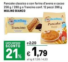 Mulino Bianco - Pancake Classico O Con Farina D'Avena E Cacao O Trancino 