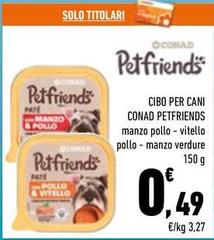 Conad - Cibo Per Cani Petfriends Pollo