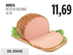Kometa - Petto Di Tacchino