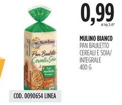 Mulino Bianco - Pan Bauletto Cereali E Soia