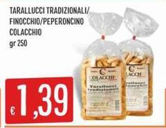 Colacchio - Tarallucci Tradizionali/Finocchio/Peperoncino