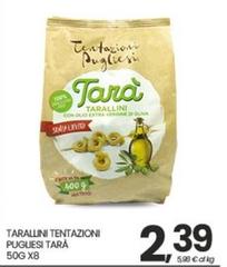 Tentazioni pugliesi - Tarallini Tentazioni Puguesi Tara
