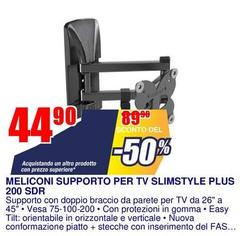 Meliconi - Supporto Per Tv Slimstyle Plus 200 SDR