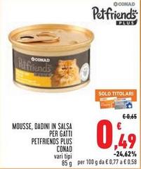 Conad - Mousse, Dadini In Salsa Per Gatti Petfriends Plus