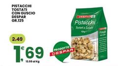 Despar - Pistacchi Tostati Con Guscio