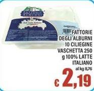 Fattorie degli alburni - 10 Ciliegine Vaschetta