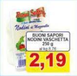 Buondi - Sapori Nodini Vaschetta