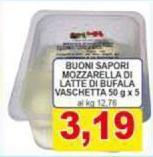 Buoni sapori - Mozzarella Di Latte Di Bufala Vaschetta
