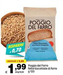 Poggio del farro - Poggio Del Farro Fette Biscottate Di Farro
