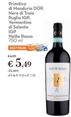 Notte rosa - Primitivo Di Manduria DOP, Nero Di Troia Puglia IGP, Vermentino Di Salento IGP