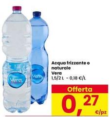 Vera - Acqua Frizzante O Naturale