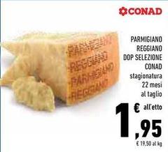 Conad - Parmigiano Reggiano DOP Selezione