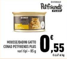Conad - Mousse/Dadini Gatto Petfriends Plus