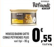 Conad - Mousse/Dadini Gatto Petfriends Plus