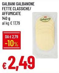 Galbani - Galbanone Fette Classiche/ Affumicate