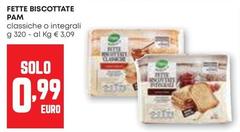 Pam - Fette Biscottate