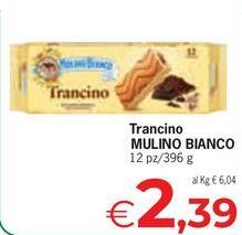Mulino Bianco - Trancino