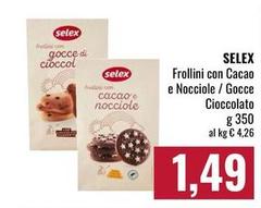 Selex - Frollini Con Cacao E Nocciole/Gocce Cioccolato