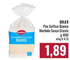 Selex - Pan Soffice Bianco Morbido Senza Crosta