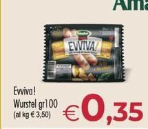 Amadori - Evviva! Wurstel