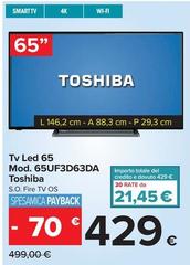 Toshiba - Tv Led 65 Mod. 65UF3D63DA