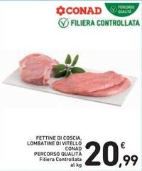 Conad - Fettine Di Coscia, Lombatine Di Vitello Percorso Qualità