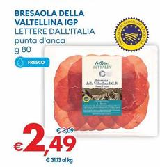 Lettere Dall'Italia - Bresaola Della Valtellina IGP