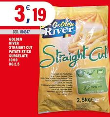 Golden River -  Straight Cut Patate Stick