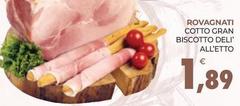 Rovagnati -  Cotto Gran Biscotto Deli'