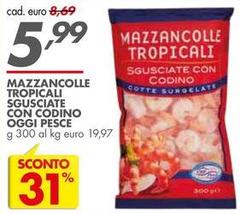 Oggi pesce - Mazzancolle Tropicali Sgusciate Con Codino Oggi Pesce