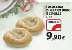 Focaccina Di Grano Duro E Cipolle