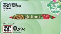 Buitoni - Pasta Sfoglia Brisee O Rotonda